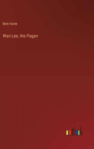 Wan Lee, the Pagan