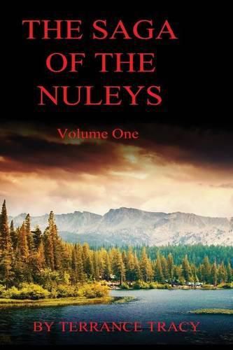 Cover image for The Saga of the Nuleys: Volume One