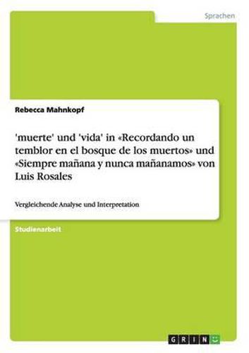 Cover image for 'Muerte' Und 'Vida' in Recordando Un Temblor En El Bosque de Los Muertos Und Siempre Manana y Nunca Mananamos Von Luis Rosales