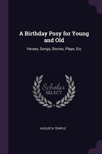 Cover image for A Birthday Posy for Young and Old