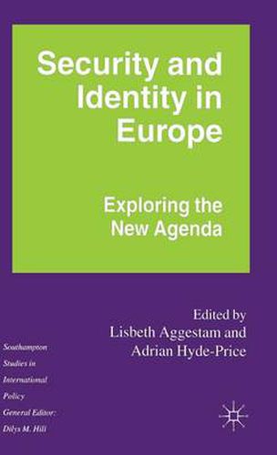 Cover image for Security and Identity in Europe: Exploring the New Agenda
