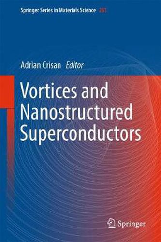 Cover image for Vortices and Nanostructured Superconductors