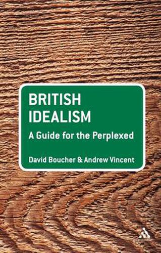 Cover image for British Idealism: A Guide for the Perplexed