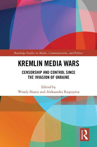 Cover image for Kremlin Media Wars