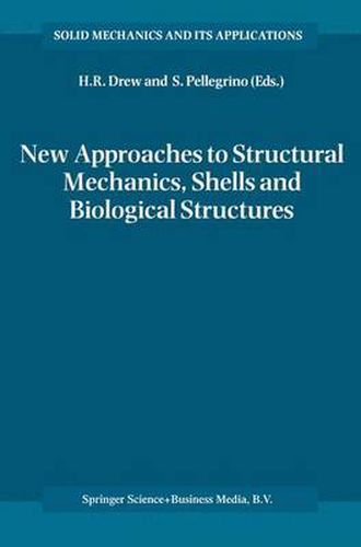 Cover image for New Approaches to Structural Mechanics, Shells and Biological Structures