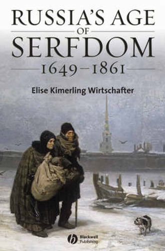 Cover image for Russia's Age of Serfdom 1649-1861