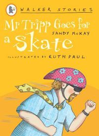 Cover image for Mr Tripp Goes for a Skate