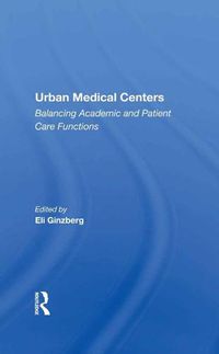 Cover image for Urban Medical Centers