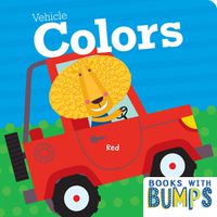 Cover image for Books with Bumps: Vehicle Colors