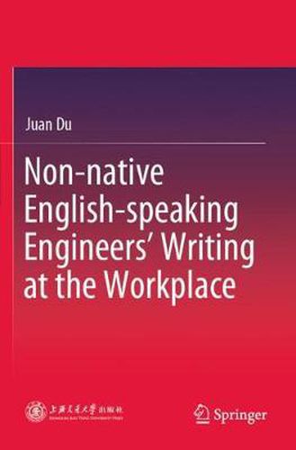 Cover image for Non-native English-speaking Engineers' Writing at the Workplace