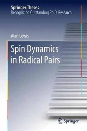 Cover image for Spin Dynamics in Radical Pairs