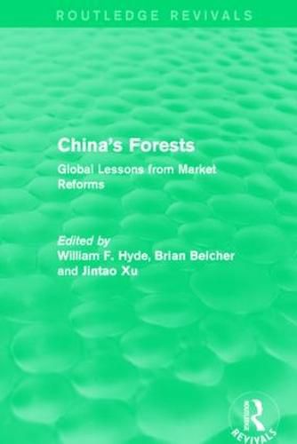 Cover image for China's Forests: Global Lessons from Market Reforms