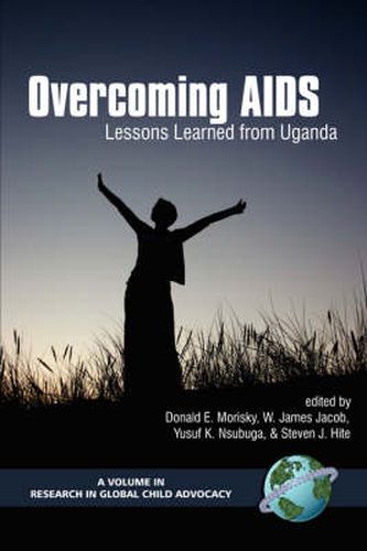 Cover image for Overcoming AIDS: Lessons Learned from Uganda (PB)