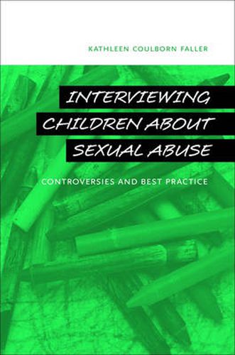 Cover image for Interviewing Children about Sexual Abuse: Controversies and Best Practice
