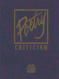 Cover image for Poetry Criticism: Excerpts from Criticism of the Works of the Most Significant and Widely Studied Poets of World Literature