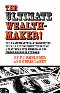 Cover image for The Ultimate Wealth-Maker!