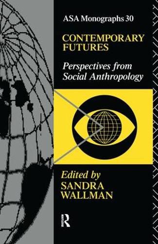 Cover image for Contemporary Futures: Perspectives from Social Anthropology