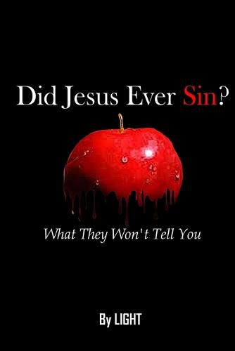 Cover image for Did Jesus Ever Sin?