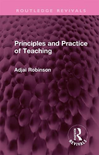 Cover image for Principles and Practice of Teaching