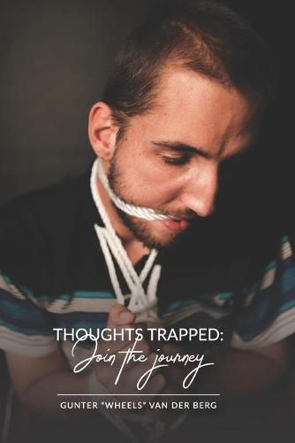 Cover image for Thoughts trapped: : Join the journey