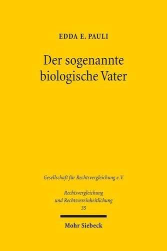 Cover image for Der sogenannte biologische Vater: Ein Vergleich der franzoesischen und deutschen Rechtsentwicklung