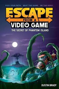 Cover image for Escape from a Video Game: The Secret of Phantom Islandvolume 1