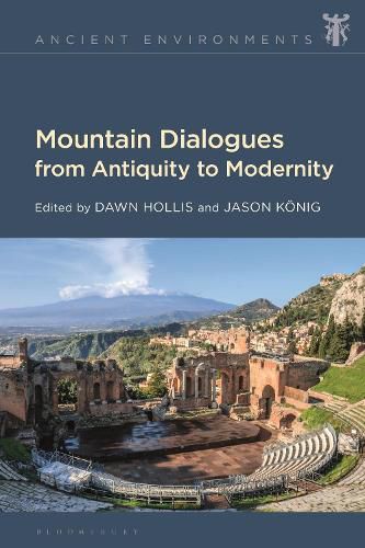 Cover image for Mountain Dialogues from Antiquity to Modernity