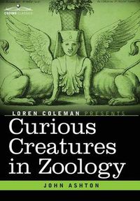 Cover image for Curious Creatures in Zoology