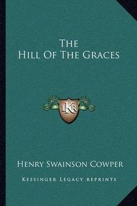 Cover image for The Hill of the Graces