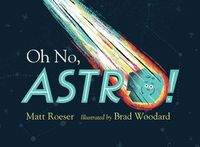 Cover image for Oh No, Astro!