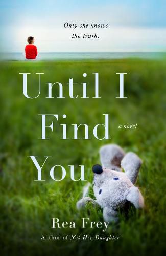 Cover image for Until I Find You: A Novel