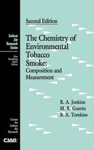 The Chemistry of Environmental Tobacco Smoke: Composition and Measurement