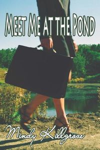 Cover image for Meet Me at the Pond