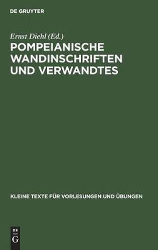 Pompeianische Wandinschriften Und Verwandtes