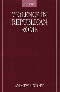 Cover image for Violence in Republican Rome