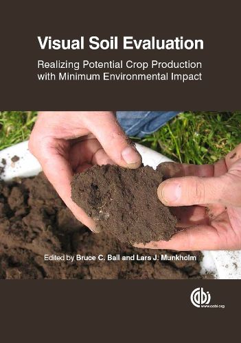 Visual Soil Evaluation: Realizing Potential Crop Production with Minimum Environmental Impact