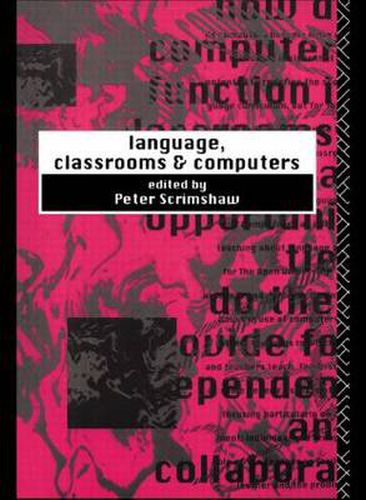 Cover image for Language, Classrooms and Computers