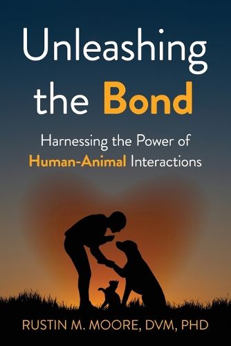 Cover image for Unleashing the Bond