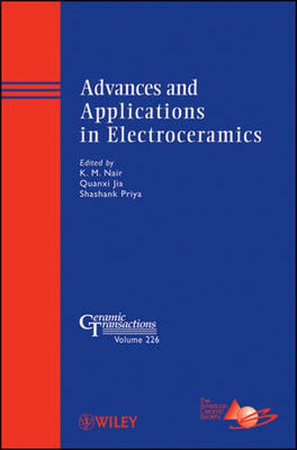 Cover image for Advances and Applications in Electroceramics: Ceramic Transactions