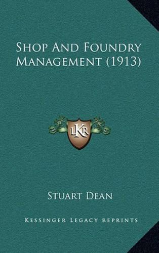 Shop and Foundry Management (1913)