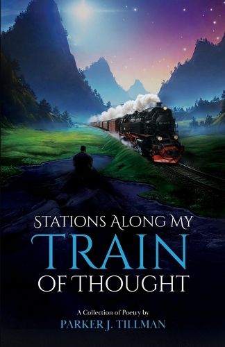 Cover image for Stations Along My Train of Thought