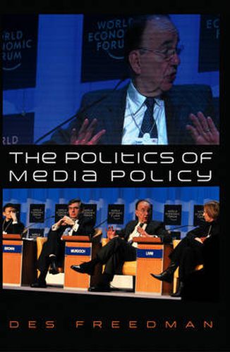 Cover image for The Politics of Media Policy