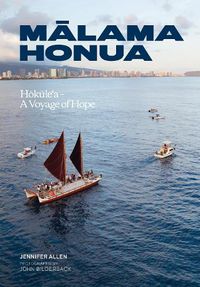 Cover image for Malama Honua: Hokule'a -- A Voyage of Hope