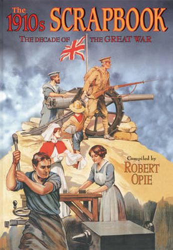 Cover image for 1910s Scrapbook: the Decade of the Great War