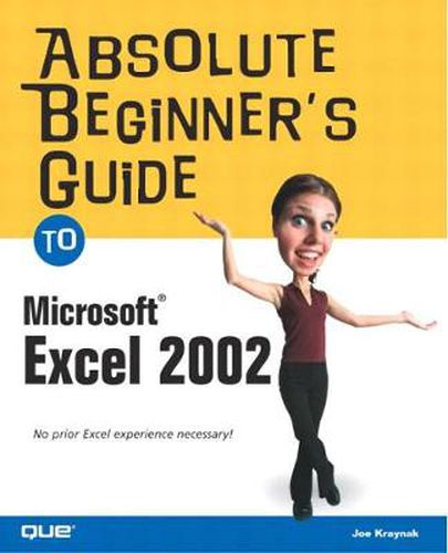 Cover image for Absolute Beginner's Guide to Microsoft Excel 2002