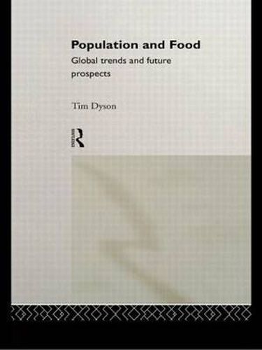 Cover image for Population and Food: Global Trends and Future Prospects