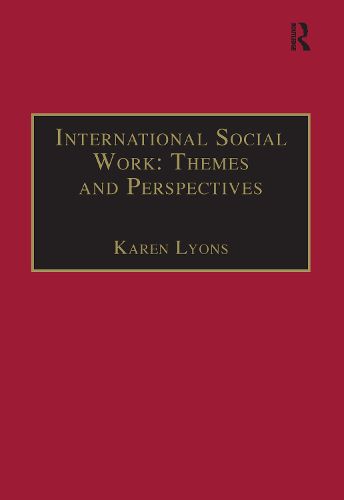 International Social Work: Themes and Perspectives