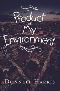 Cover image for Product of My Environment