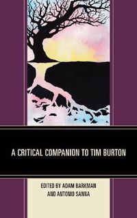 Cover image for A Critical Companion to Tim Burton