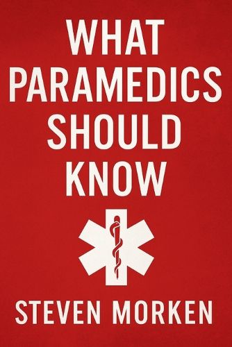 Cover image for What Paramedics Should Know
